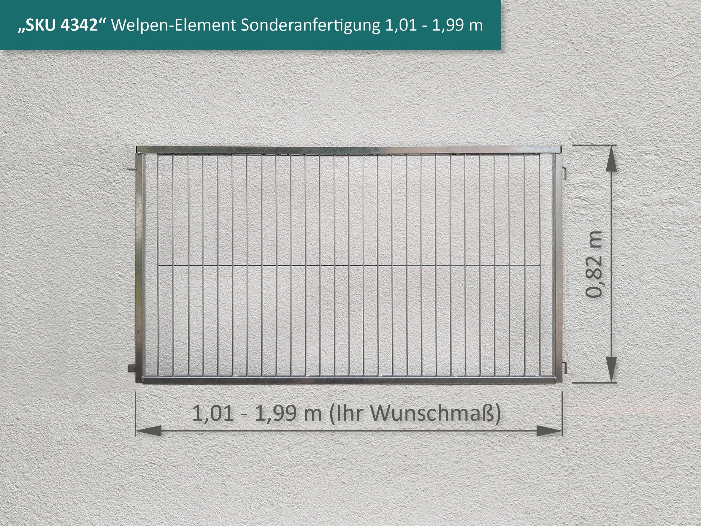 Korrosionsbeständiges Welpenelement mit Wunschbreite und 82 cm hoch
