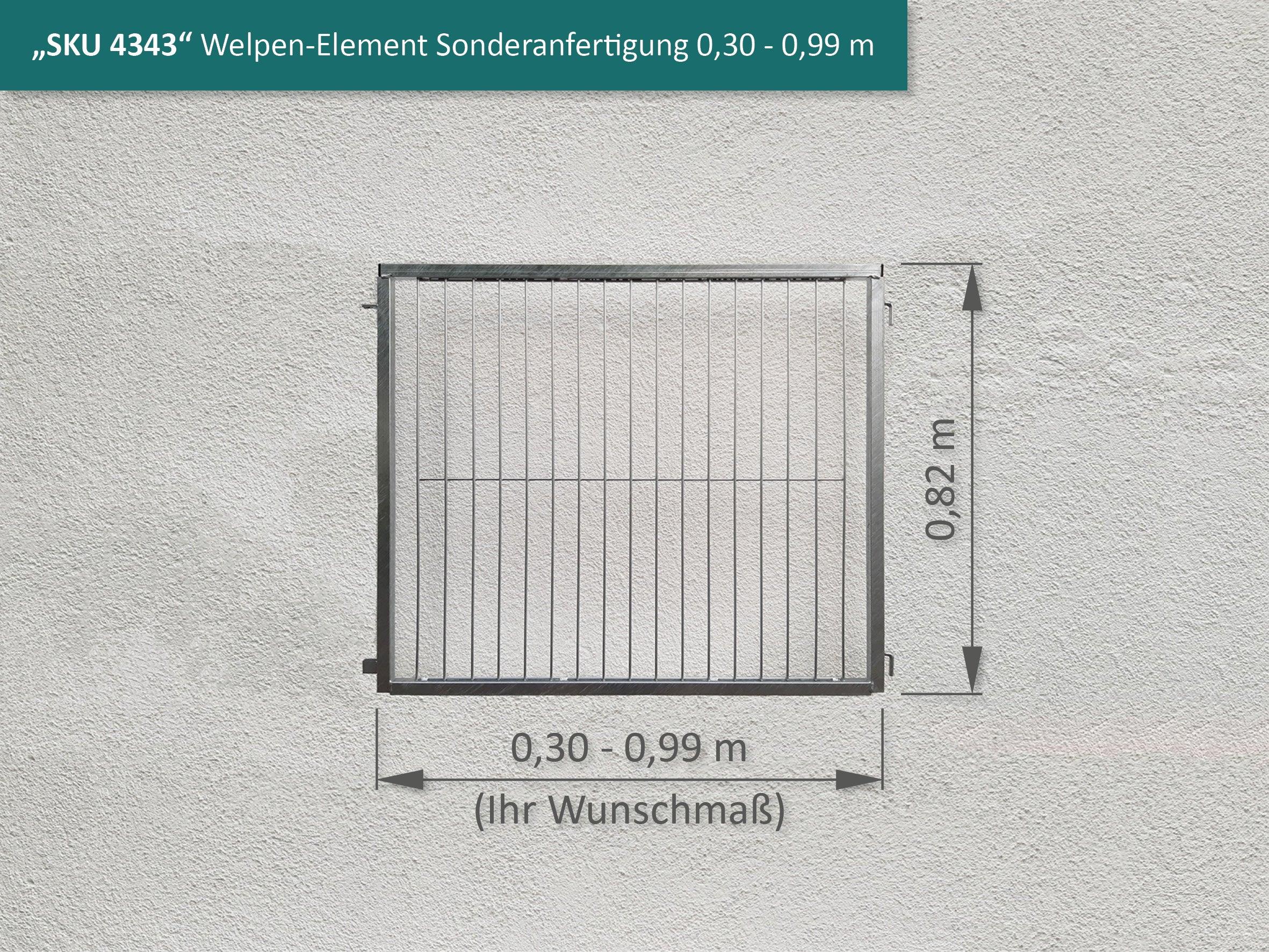 Korrosionsbeständiges Welpenelement mit Wunschbreite und 82 cm hoch